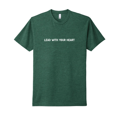 Lead with your Heart T-shirt