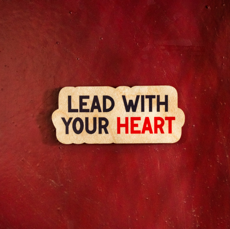 Lead With Your Heart Magnet