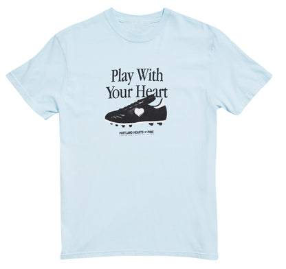 Last Chance! 25% off : Play With Your Heart T-Shirt